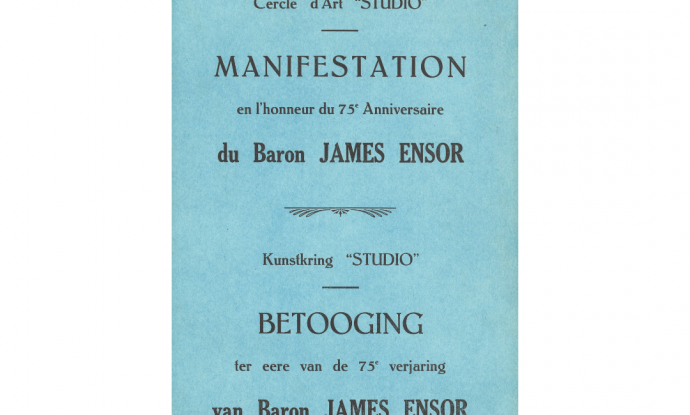 Manifestation en l’honneur du 75e Anniversaite du Baron James Ensor, Cercle d’Art “Studio” – Betooging ter eere van de 75e verjaring van Baron James Ensor, 1935, Collectie Mu.ZEE bibliotheek