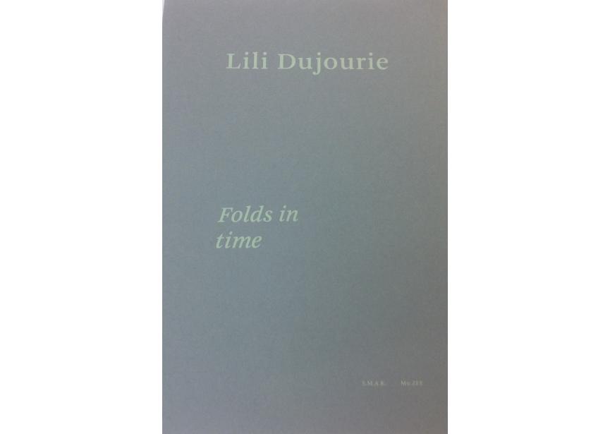 Lili Dujourie _ Folds in time